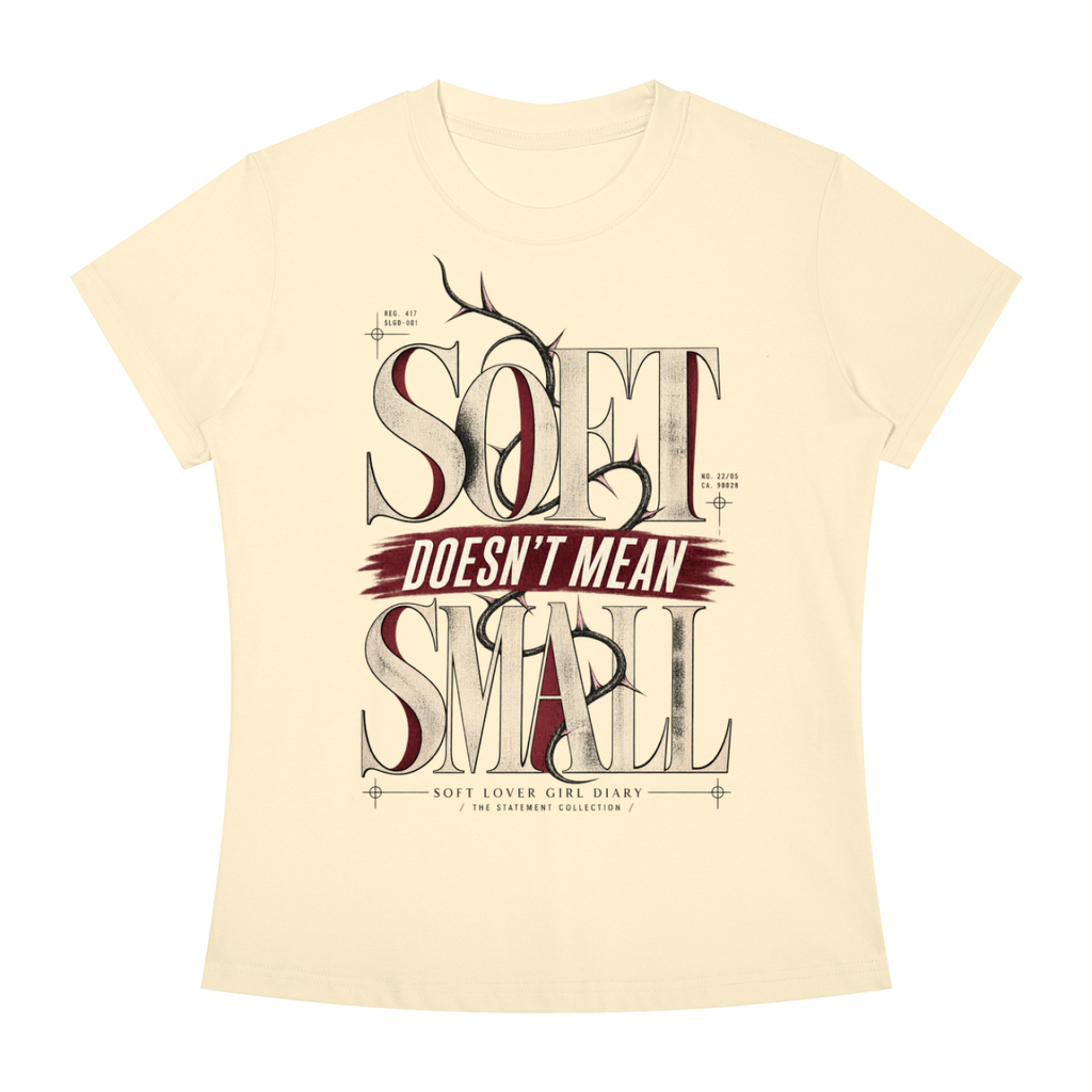 Soft Doesn't Mean Small