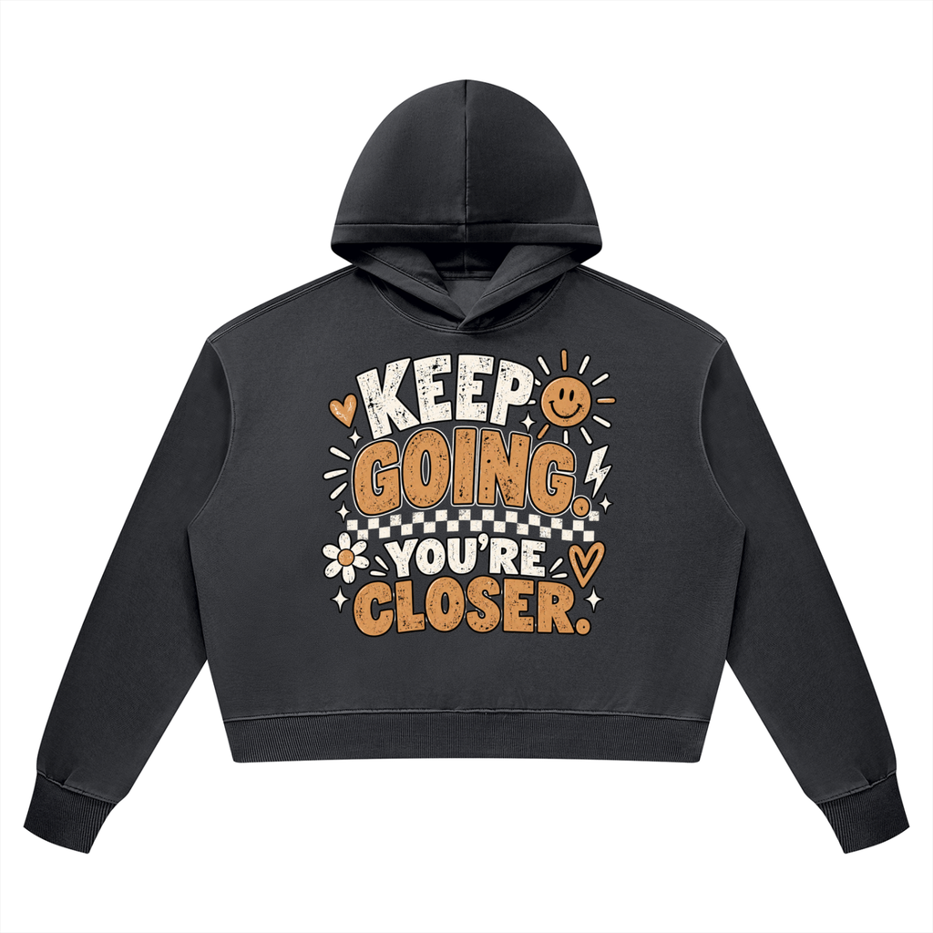 Keep Going You're Closer Vintage Wash Heavyweight Hoodie