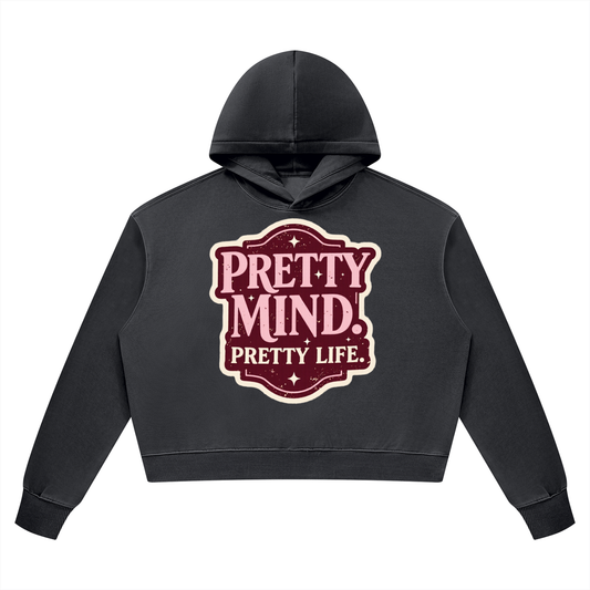 Pretty Mind, Pretty Life Vintage Graphic Hoodie