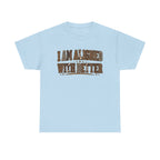 I Am Align With Better Tee — Leopard Text Graphic T-Shirt