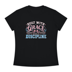 Grace & Discipline Graphic Tee — "Built With Grace, Guided By Discipline"