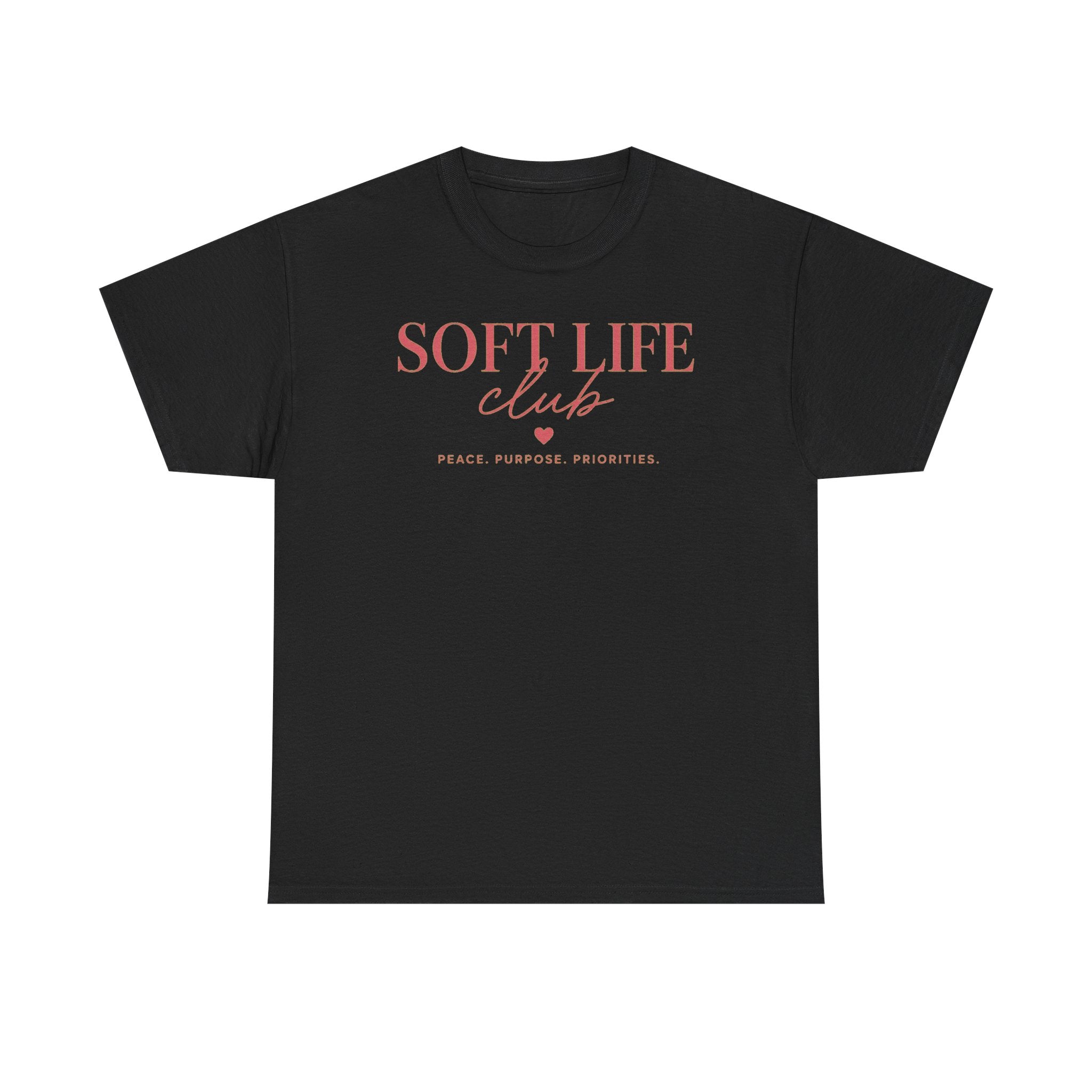 Soft Life Club T‑Shirt — "Peace. Purpose. Priorities." Relaxed Graphic Tee