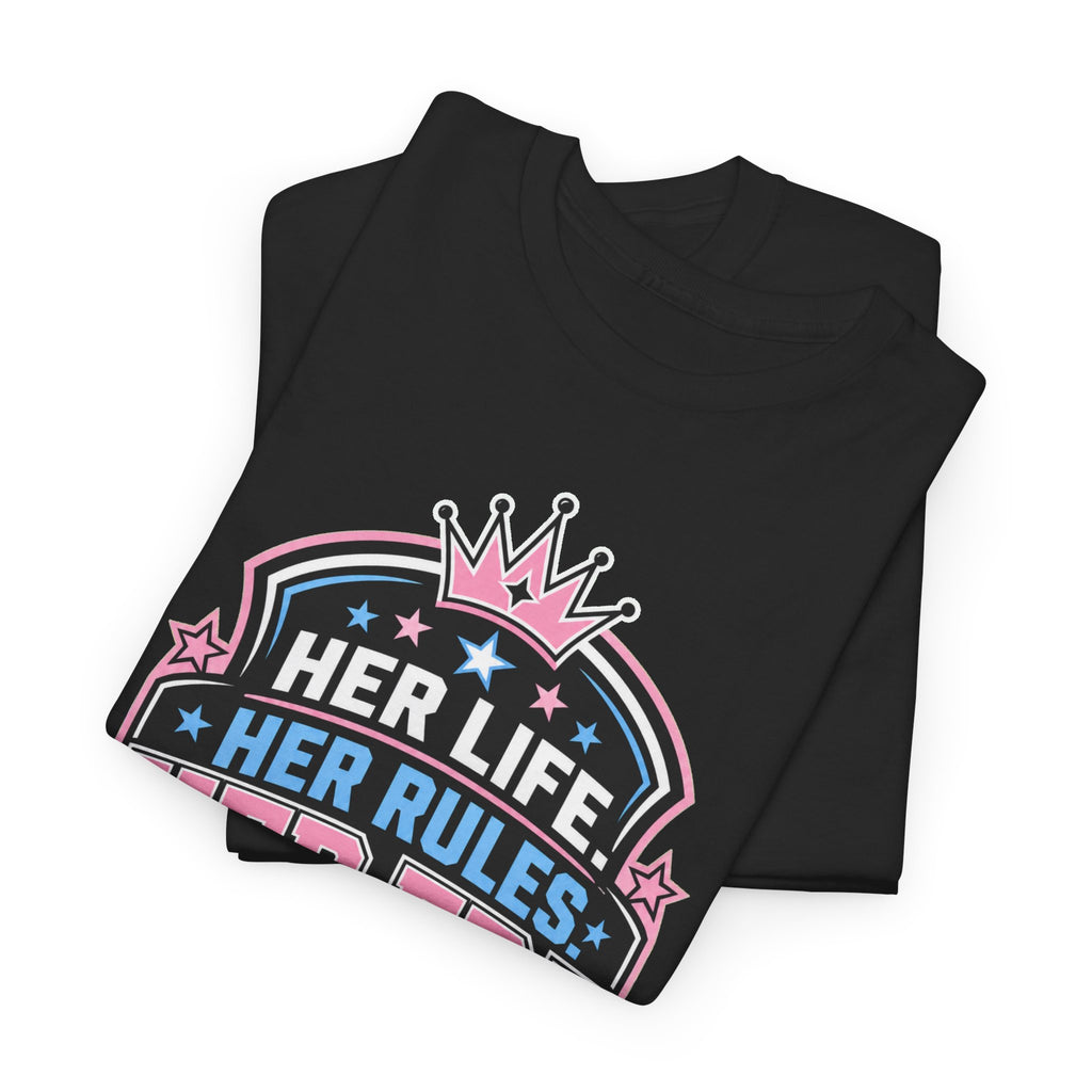 Her Life Her Rules Her Era T-Shirt — Feminist Empowerment Graphic Tee