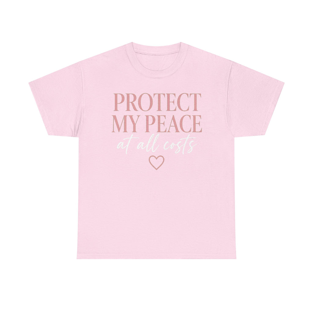 Protect My Peace Tee — "Protect My Peace at All Costs" Graphic T-Shirt