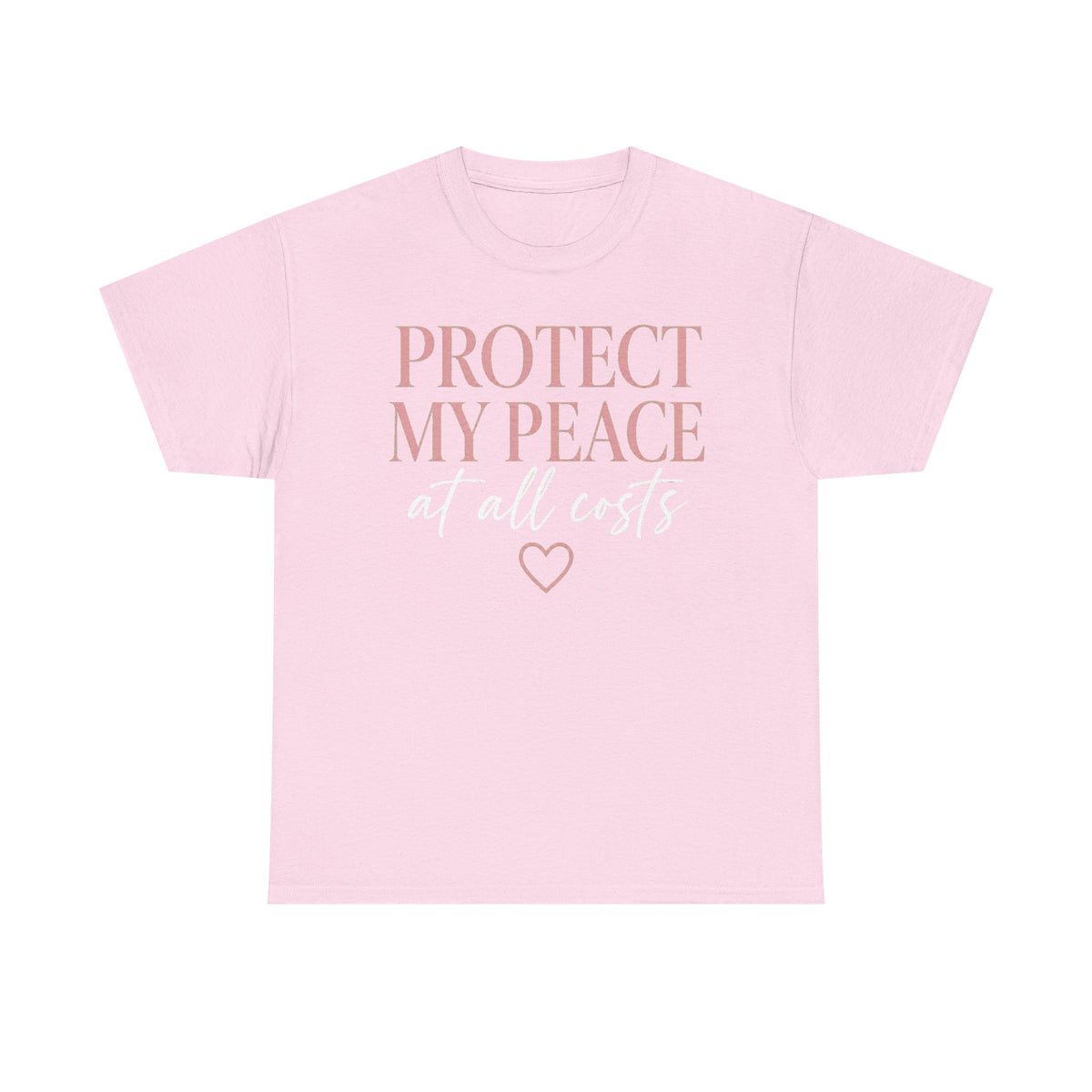 Protect My Peace Tee — "Protect My Peace at All Costs" Graphic T-Shirt