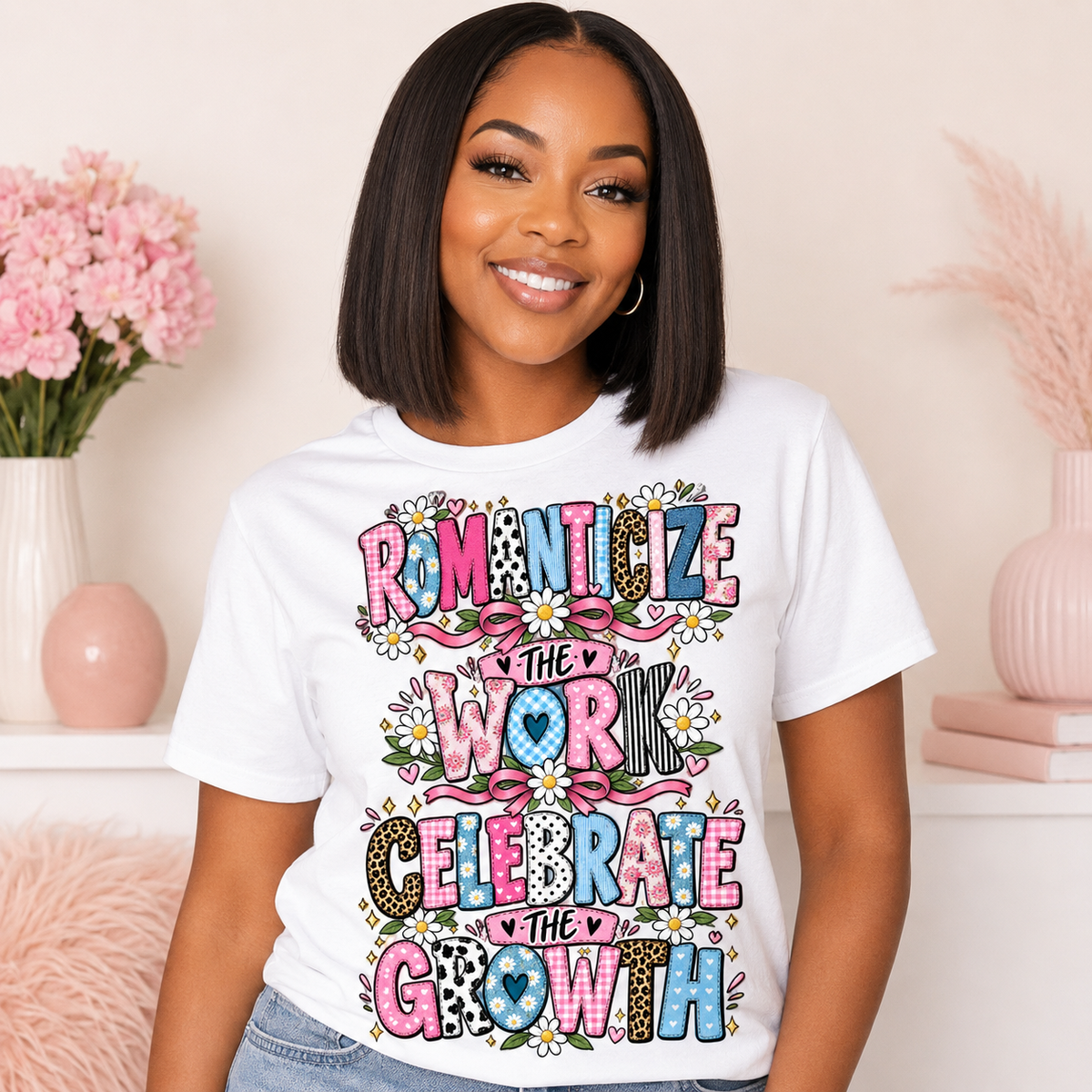 Romanticize the Work Celebrate the Growth Tee