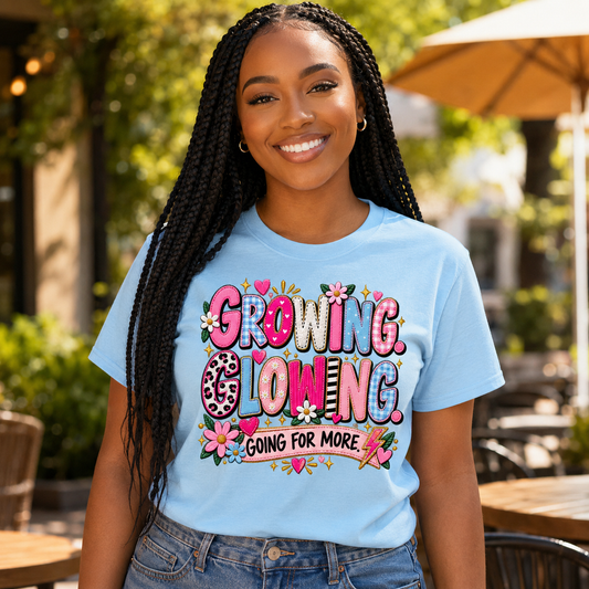 Growing Loving Tee — "Growing Loving, Going For More" Floral Graphic Shirt
