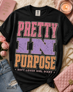 Pretty In Purpose Graphic Tee — Inspirational 'Pretty In Purpose' Women's Shirt