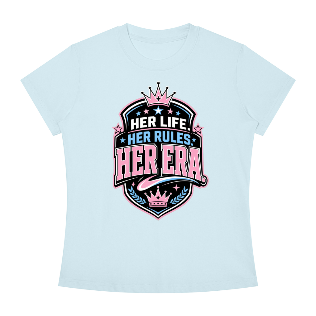 Her Life Her Rules Her Era T-Shirt — Feminist Empowerment Graphic Tee