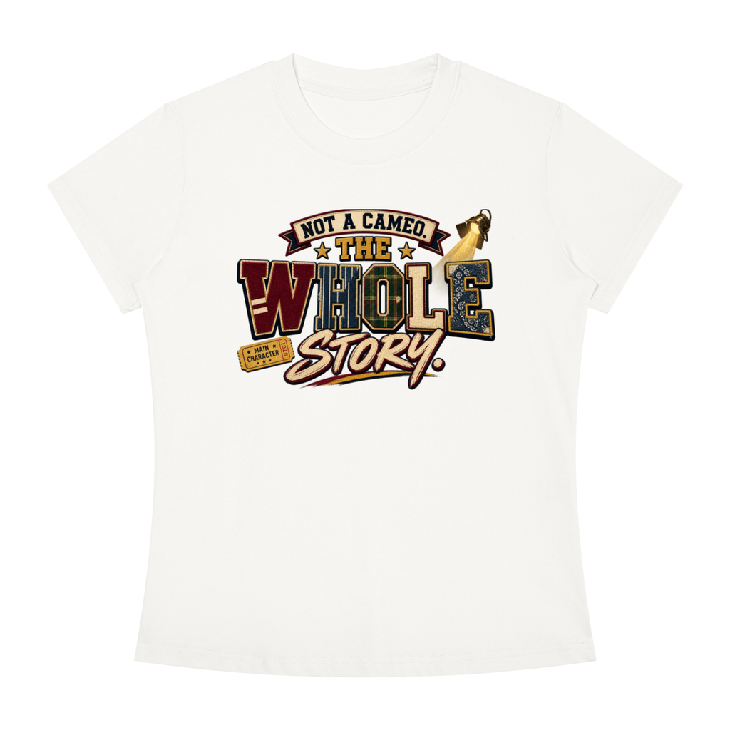 Not a Cameo — "The Whole Story" Graphic Tee