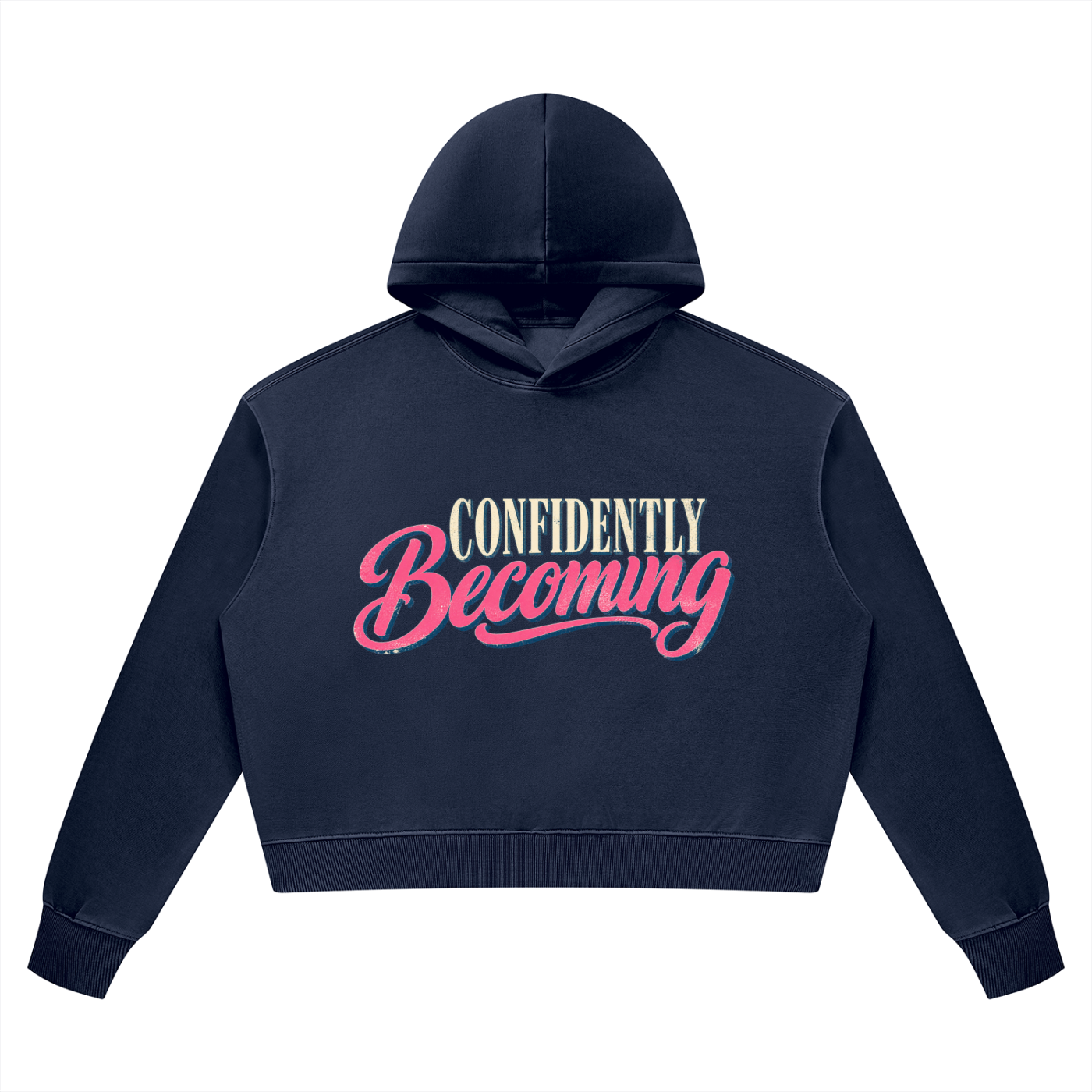 Confidently Becoming Vintage Wash Heavyweight Hoodie