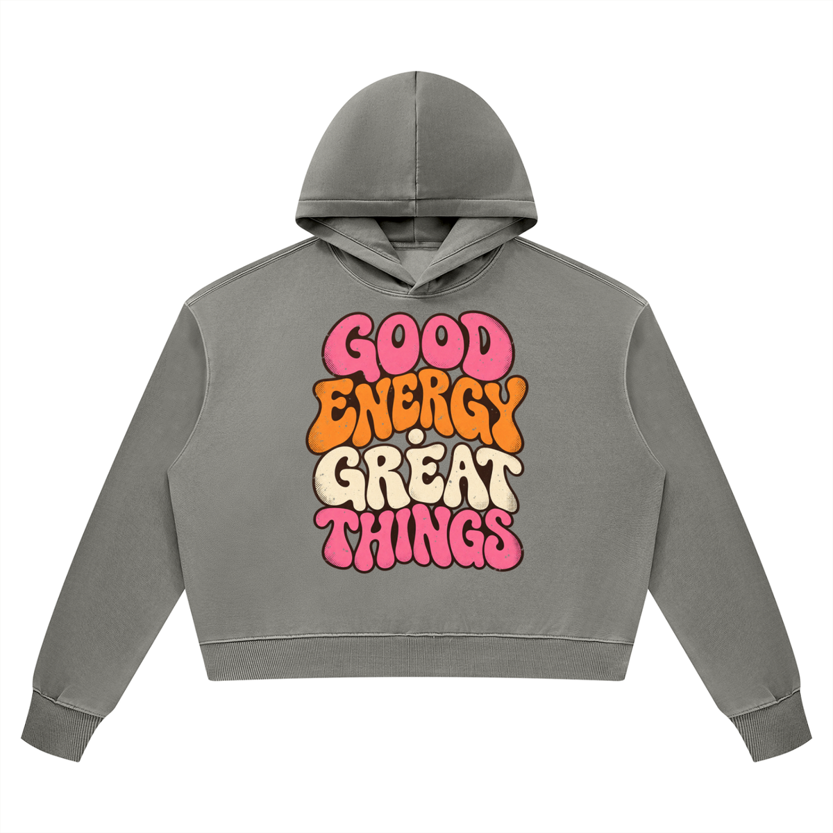 Good Energy Great Things Vintage Wash Heavyweight Hoodie