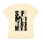 Soft Mind Strong Moves