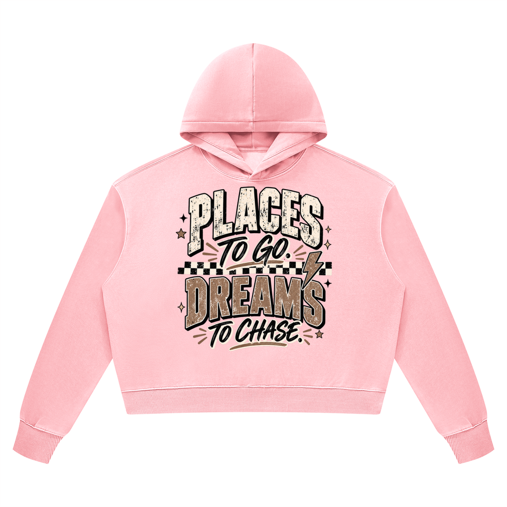 Places To Go Dreams To Chase Vintage Wash Heavyweight Hoodie