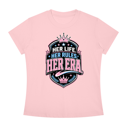 Her Life Her Rules Her Era T-Shirt — Feminist Empowerment Graphic Tee