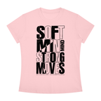 Soft Mind Strong Moves