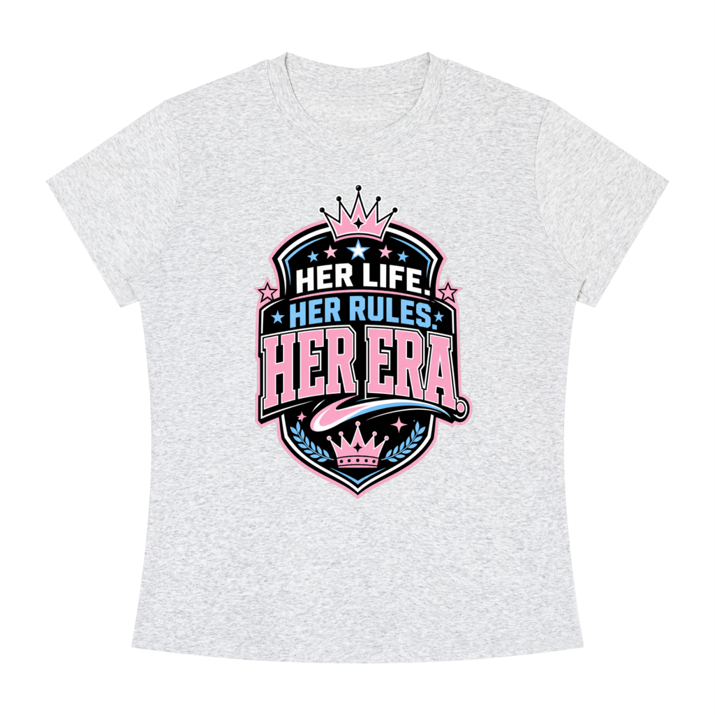 Her Life Her Rules Her Era T-Shirt — Feminist Empowerment Graphic Tee