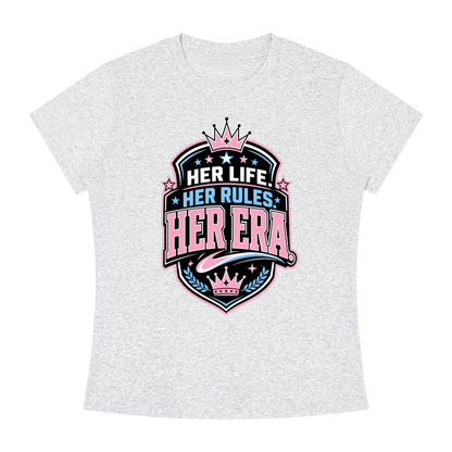 Her Life Her Rules Her Era T-Shirt — Feminist Empowerment Graphic Tee