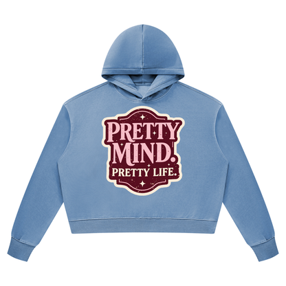 Pretty Mind, Pretty Life Vintage Graphic Hoodie