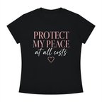 Protect My Peace Tee — "Protect My Peace at All Costs" Graphic T-Shirt