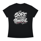 Soft Is Still Powerful