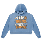 Keep Going You're Closer Vintage Wash Heavyweight Hoodie